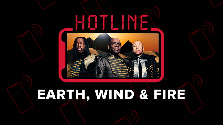 Hotline: Earth, Wind & Fire